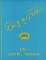 67 Chevelle / El Camino Fisher Body Manual ( Body Service Manual )