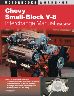 Chevrolet Small Block Parts Interchange Manual 2 Edition