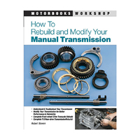 How To Rebuild/Modify Your Manual Trans