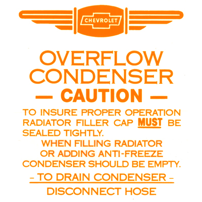 41-54 Chevrolet Car - Radiator Overflow Decal w/Orange Letters