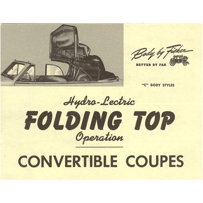 42-48 Chevrolet Full Size Convertible Coupe - Folding Top Operation Manual
