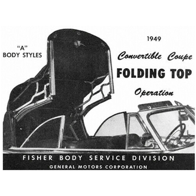 49 Chevrolet Convertible Top Operation Manual