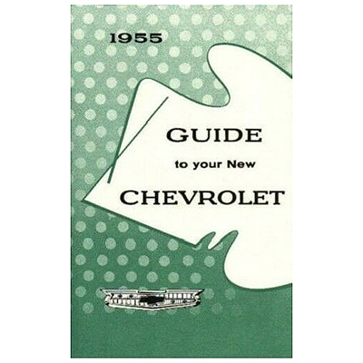 55 Chevrolet Car - Owners Manual