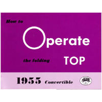 55 Chevrolet Convertible Top Operation Manual