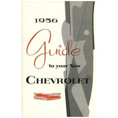 56 Chevrolet Car - Owners Manual