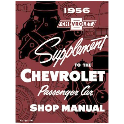 56 Chevrolet Passenger Car - Shop Manual Supplement