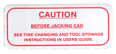 62-64 F/S Caution Before Jacking Car Decal