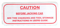 62-64 F/S Caution Before Jacking Car Decal