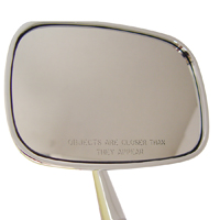 68-69 Camaro Right Hande Side View Mirror Convex, Objets Are Closer Then They Appear